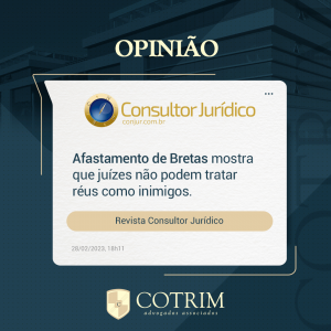 Afastamento de Bretas mostra que mostra que juízes não podem tratar réus como inimigos