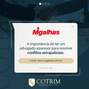 A importância de ter um advogado assessor para resolver conflitos extrajudiciais